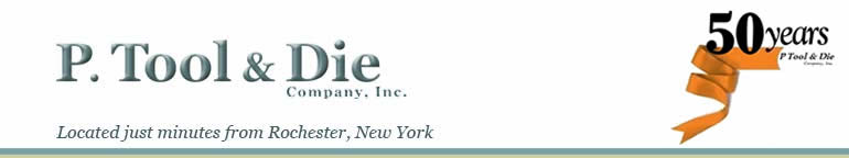 P. Tool and Die located near Rochester NY in North Chili